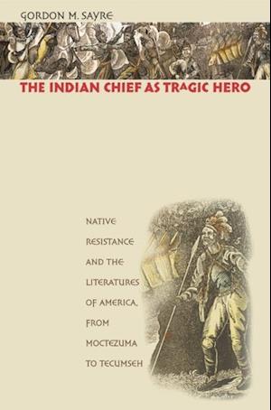 Indian Chief as Tragic Hero