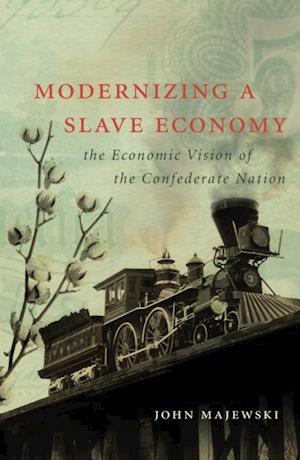 Modernizing a Slave Economy