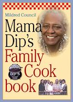 Mama Dip's Family Cookbook