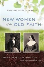 New Women of the Old Faith