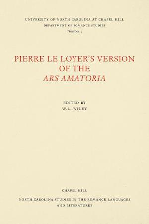 Pierre Le Loyer's Version of the Ars Amatoria