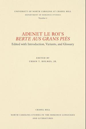 Adenet le Roi's Berte aus grans piés