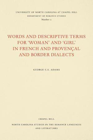 Adams, G:  Words and Descriptive Terms for ""Woman"" and ""G