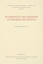 Academias Y Sociedades Literarias de México