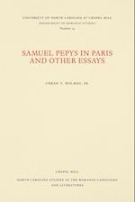 Samuel Pepys in Paris and Other Essays