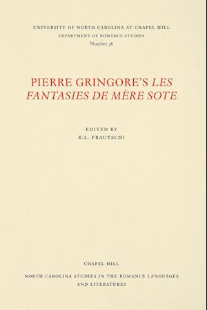 Pierre Gringore's Les Fantasies de Mère Sote