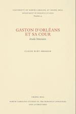 Gaston D'Orléans et sa Cour