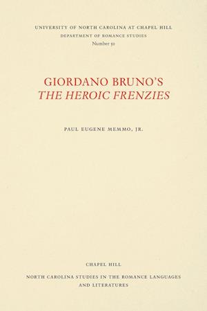 Giordano Bruno's the Heroic Frenzies