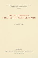 Social Drama in Nineteenth-Century Spain