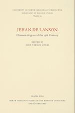 Jehan de Lanson, Chanson de Geste of the XIII Century