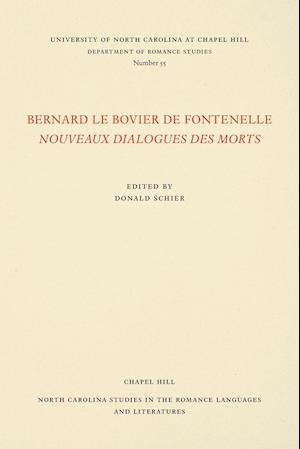 Bernard Le Bovier de Fontenelle Nouveaux Dialogues Des Morts