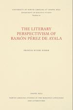 The Literary Perspectivism of Ramón Pérez de Ayala