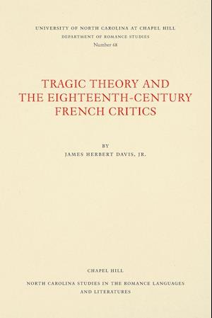 Tragic Theory and the Eighteenth-Century French Critics