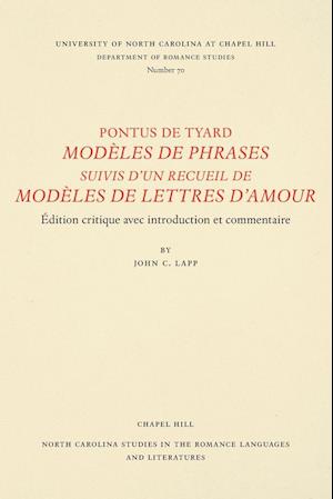 Pontus de Tyard, Modèles de Phrases Suivis d'Un Recueil de Modèles de Lettres d'Amour