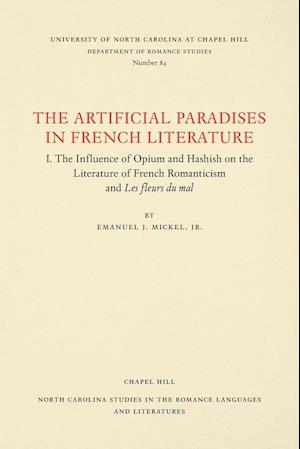 The Artificial Paradises in French Literature