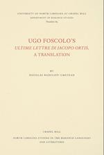 Ugo Foscolo's Ultime Lettere Di Jacopo Ortis