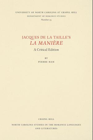 Jacques de la Taille's La Manière