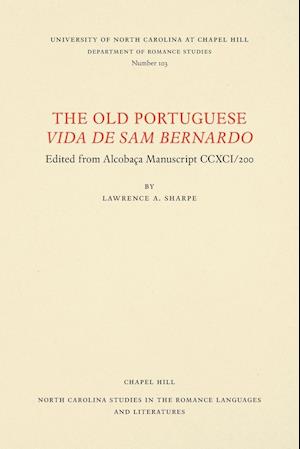 The Old Portuguese Vida de Sam Bernardo