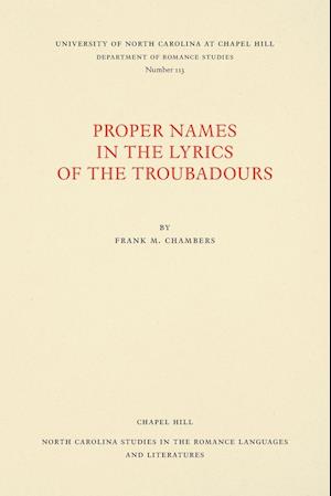 Proper Names in the Lyrics of the Troubadours