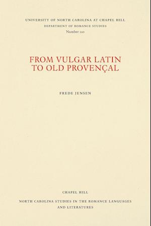 From Vulgar Latin to Old Provençal