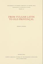 From Vulgar Latin to Old Provençal