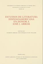 Estudios de literatura hispanoamericana en honor a José J. Arrom