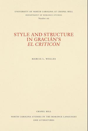 Style and Structure in Gracián's El Criticón