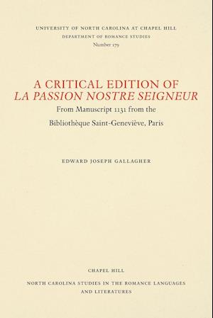 A Critical Edition of La Passion Nostre Seigneur