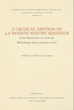 A Critical Edition of La Passion Nostre Seigneur