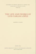 The Life and Works of Luis Carlos López