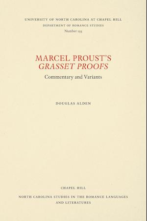 Marcel Proust's Grasset Proofs