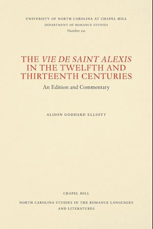 The Vie de Saint Alexis in the Twelfth and Thirteenth Centuries