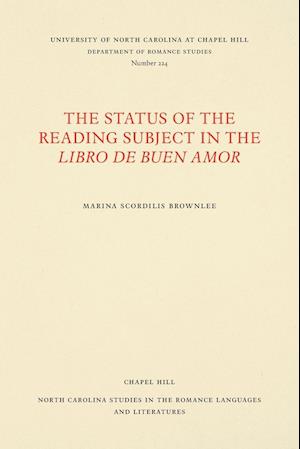 The Status of the Reading Subject in the Libro de Buen Amor