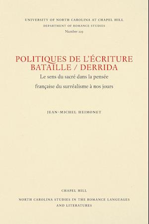 Politiques de l'Écriture, Bataille / Derrida