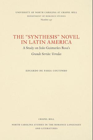 The "synthesis" Novel in Latin America