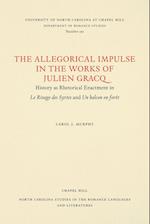 The Allegorical Impulse in the Works of Julien Gracq