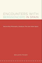 Encounters with Bergson(ism) in Spain