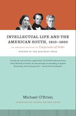 Intellectual Life and the American South, 1810-1860