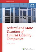 Federal and State Taxation of Limited Liability Companies (2019)