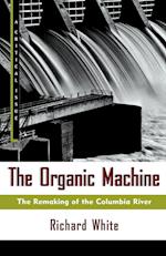 The Organic Machine