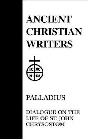 Dialogue on the Life of St.John Chrysostom