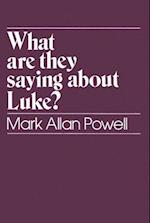 What Are They Saying about Luke?