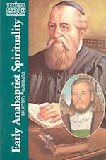 Early Anabaptist Spirituality