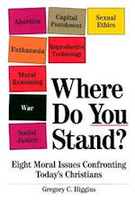 Where Do You Stand?