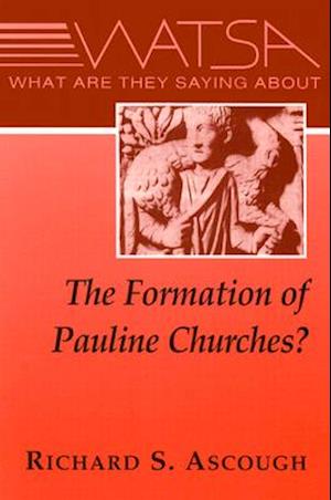 What are They Saying About Pauline Churches?