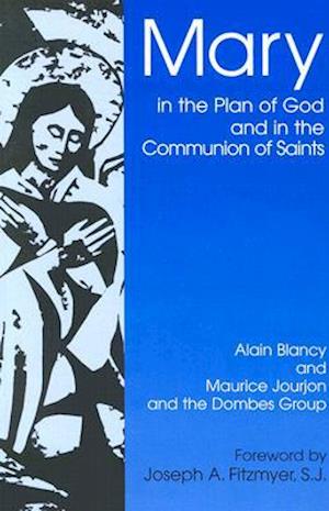 Mary in the Plan of God and in the Saints