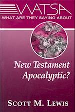 What Are They Saying about New Testament Apocalyptic?