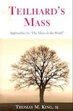 Teilhard's Mass