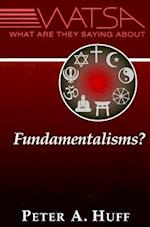 What Are They Saying about Fundamentalisms?