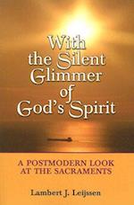 With the Silent Glimmer of God's Spirit